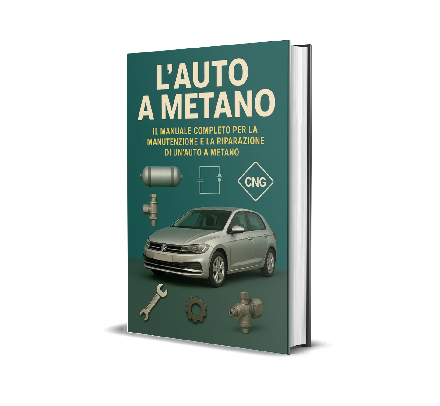 L'AUTO A METANO - MANUALE PRATICO PER TUTTI
