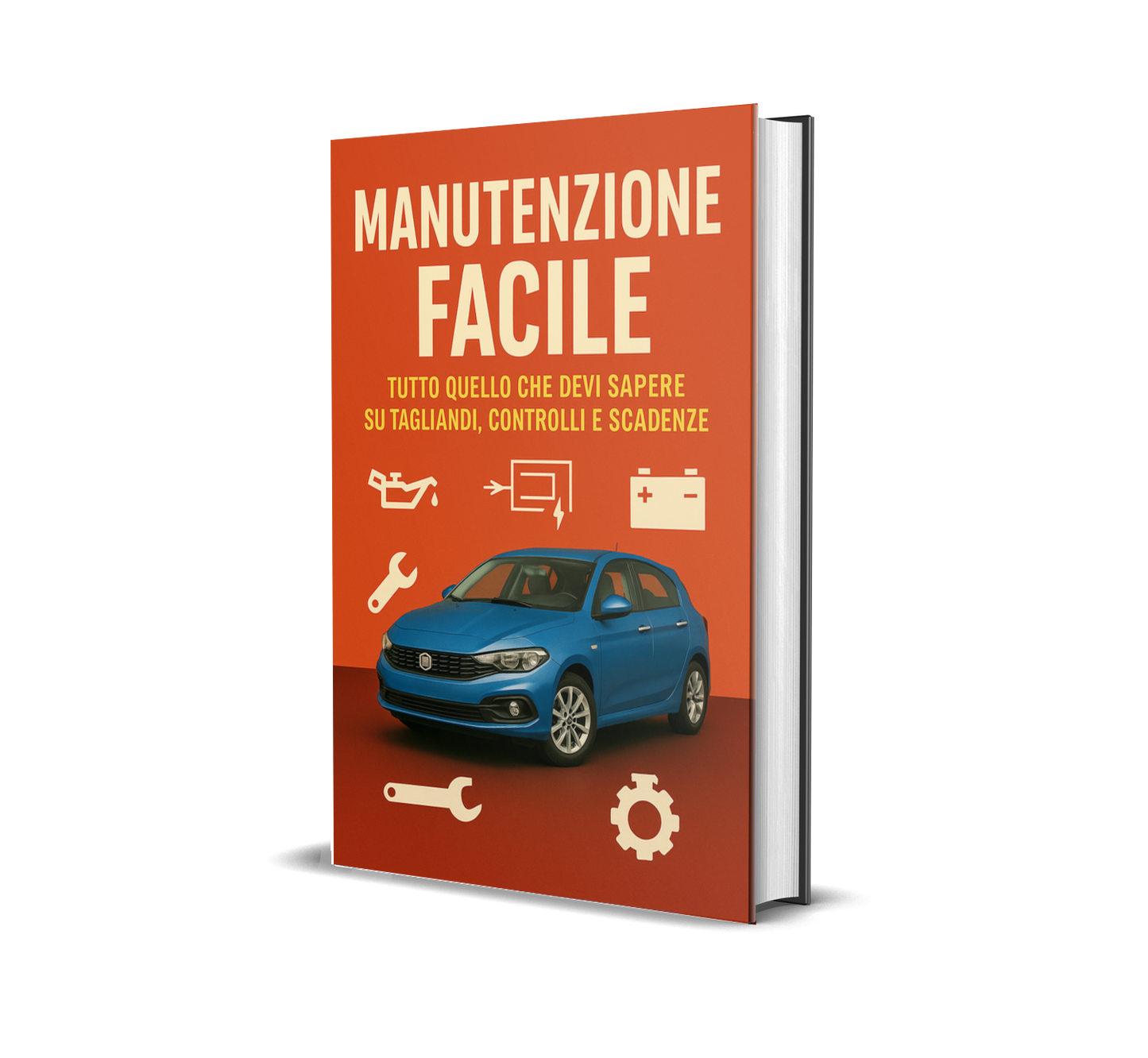 MANUTENZIONE FACILE - LA GUIDA PRATICA DELL'AUTOMOBILISTA